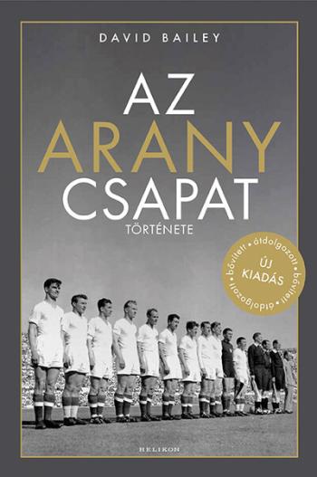 Az aranycsapat története (új kiadás). Kép