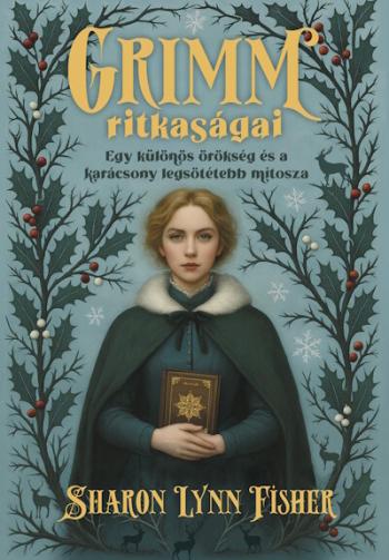 Grimm ritkaságai - Egy különös örökség és a karácsony legsötétebb mítosza Kép