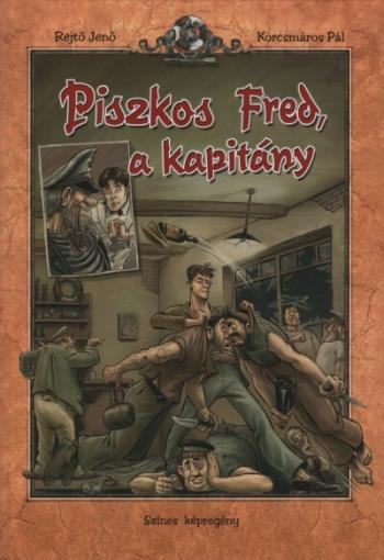 Piszkos Fred, a kapitány - Az irodalom klasszikusai képregényben (4. kiadás) Kép