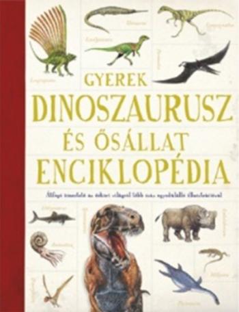 Gyerek dinoszaurusz és ősállat enciklopédia Kép