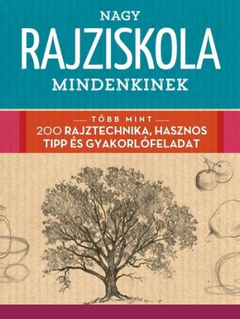 Nagy rajziskola mindenkinek (új kiadás) Kép