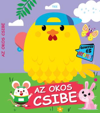 Az okos csibe - Érintsd és nyomd! Kép