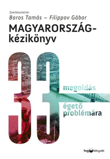 Magyarország-kézikönyv - 33 megoldás 33 égető problémára Kép