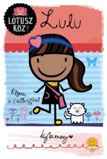 Lulu - Éljen a csillogás! - Lótusz köz 3. Kép