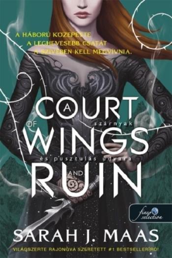 A Court of Wings and Ruin - Szárnyak és pusztulás udvara - Tüskék és rózsák udvara 3. (új kiadás) Kép