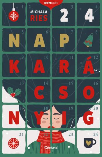 24 nap karácsonyig - Romkom-sorozat Kép
