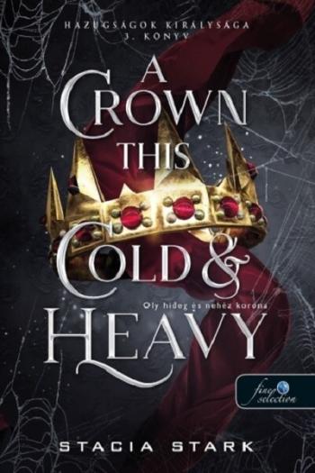 A Crown This Cold And Heavy - Oly hideg és nehéz korona Kép