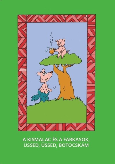 A kis malac és a farkasok, Üssed, üssed, botocskám - Magyar népmesék