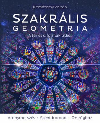 Szakrális geometria - A tér és a formák titkai (3., javított kiadás) Kép