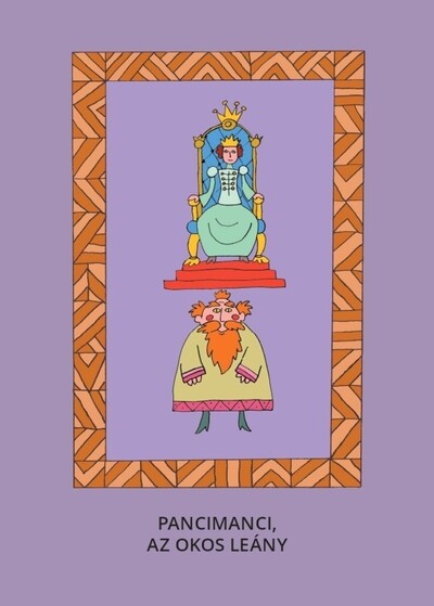 Pancimanci, Az okos leány - Magyar népmesék