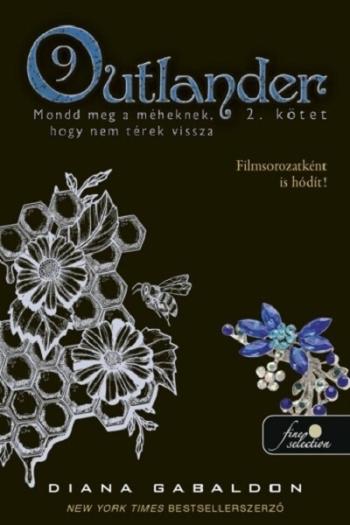 Outlander 9/2 - Mondd meg a méheknek, hogy nem térek vissza (kemény) Kép