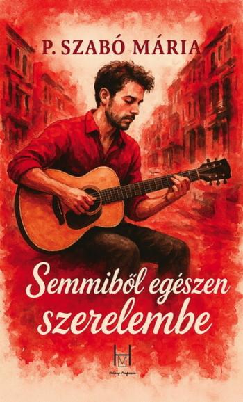 Semmiből egészen szerelembe Kép