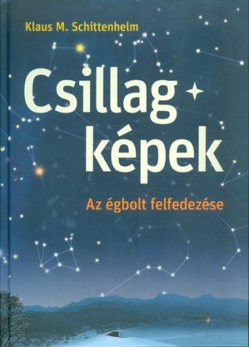 Csillagképek /Az égbolt felfedezése Kép