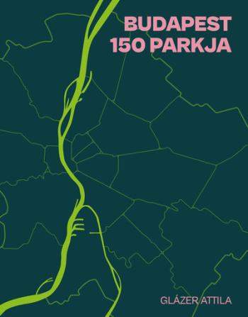 Budapest 150 parkja 1.Kép
