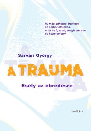A trauma - Esély az ébredésre Kép