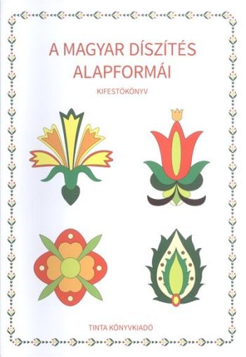 A magyar díszítés alapformái kifestőkönyv Kép