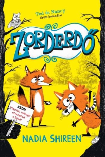 Zorderdő - Ted és Nancy őrűlt kalandjai Kép