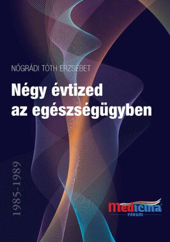 Négy évtized az egészségügyben 1985-2025 Kép