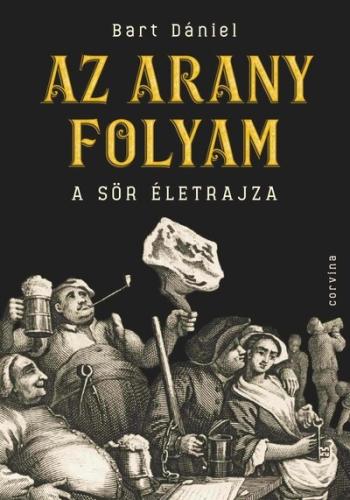 Az arany folyam - A sör életrajza (új kiadás) Kép