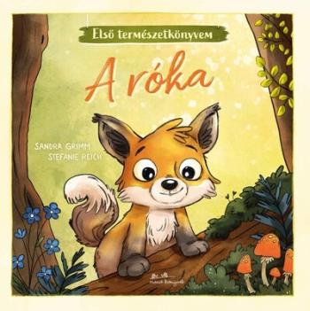 A róka - Első természetkönyvem Kép
