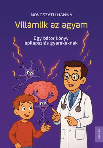 Villámlik az agyam - Egy bátor könyv epilepsziás gyerekeknek Kép