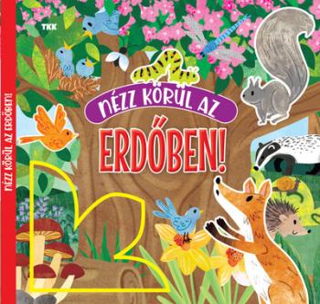 Nézz körül az erdőben! Kép