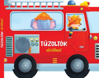 Tűzoltók akcióban Kép