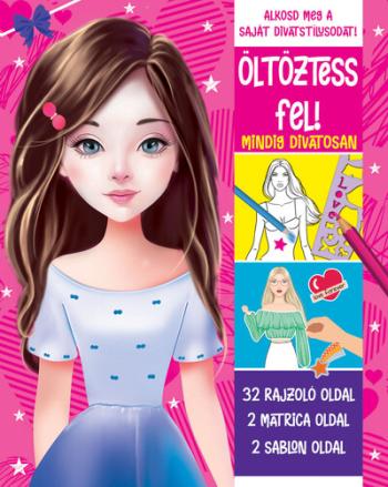 Öltöztess fel! - Mindig divatosan Kép