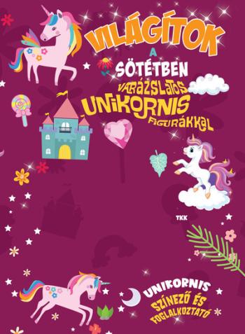 Világítok a sötétben - Varázslatos unikornis figurákkal Kép