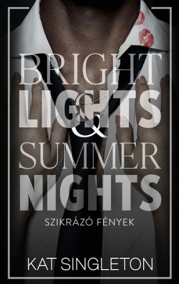 Bright Lights + Summer Nights - Szikrázó fények (éldekorált) Kép
