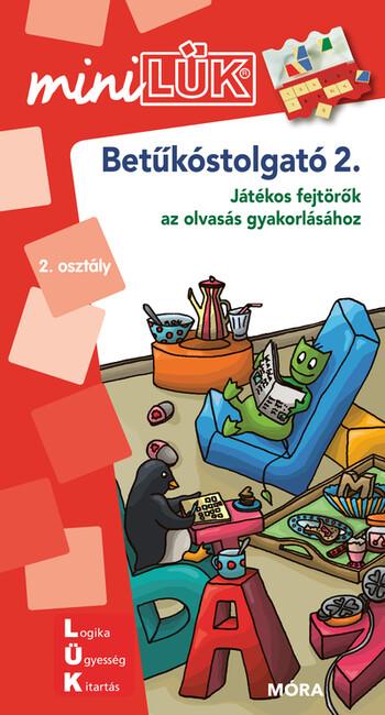 Betűkóstolgató 2. - Játékos fejtörők az olvasás gyakolásához - Mini LÜK Kép