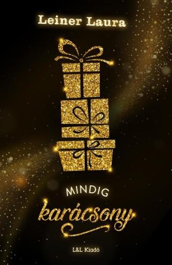 Mindig karácsony - Dombornyomott, csillámos borító (új kiadás) Kép