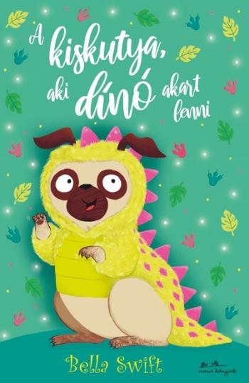 A kiskutya, aki dinó akart lenni Kép