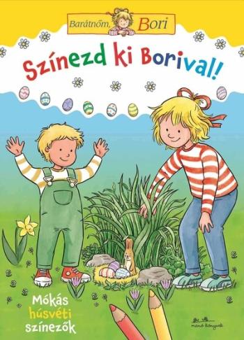 Színezd ki Borival! - Mókás húsvéti színezők - Barátnőm, Bori §H Kép
