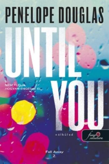 Until You - Nélküled Kép