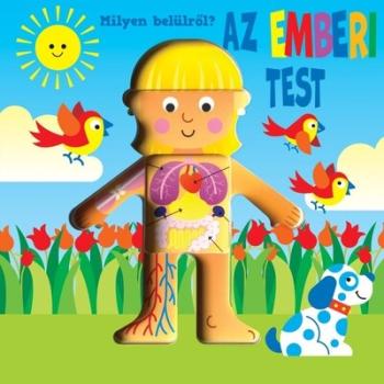 Milyen belülről? - Az emberi test Kép