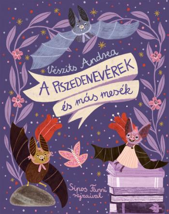 A piszedenevérek és más mesék Kép