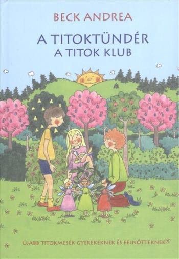 A Titoktündér - A titok klub Kép