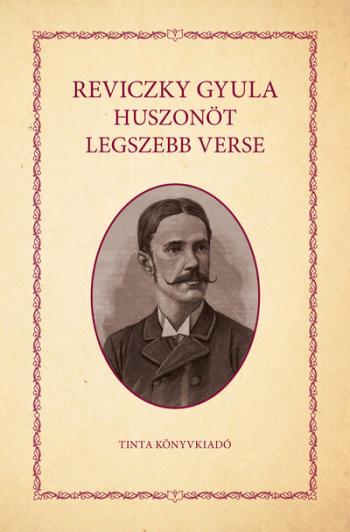 Reviczky Gyula huszonöt legszebb verse Kép