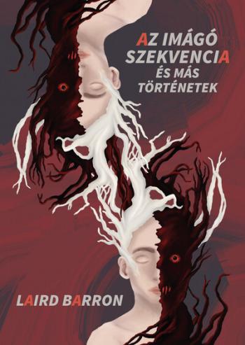 Az Imágó szekvencia és más történetek - Weir? ZÓNA Kép