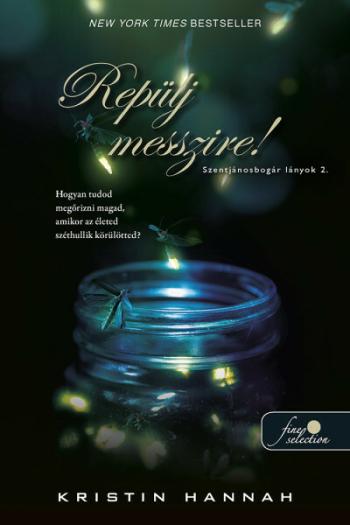 Repülj messzire! - Szentjánosbogár lányok 2. Kép