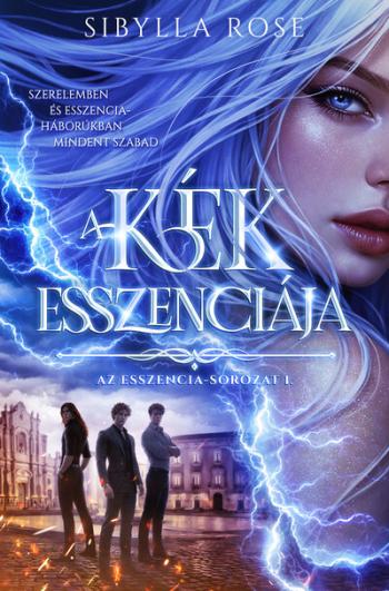 A kék esszenciája - Az esszencia-sorozat 1. Kép