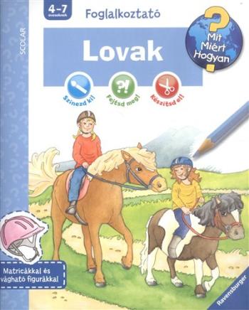 Lovak /Mit? Miért? Hogyan? - Foglalkoztató Kép
