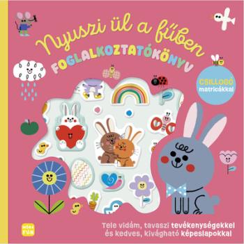 Nyuszi ül a fűben - Foglalkoztatókönyv csillogó matricákkal Kép