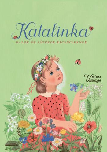 Katalinka - Dalok és játékok gyerekeknek (új kiadás) Kép