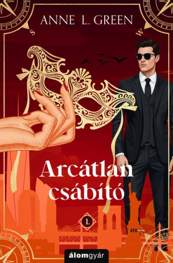 Arcátlan csábító - Csábító-sorozat 1. (új kiadás) Kép