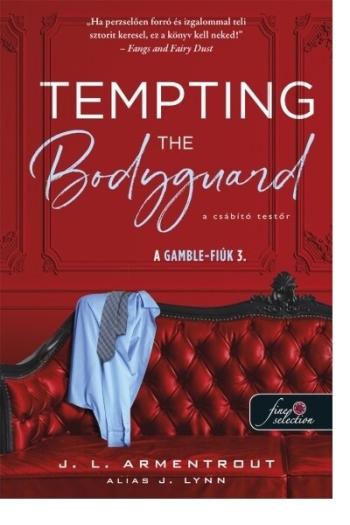 Tempting the Bodyguard - A csábító testőr - A Gamble-fiúk 3. Kép