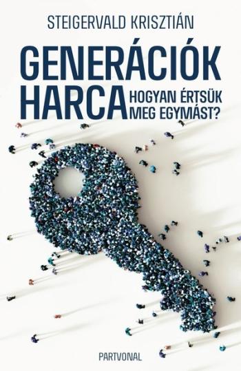 Generációk harca - Hogyan értsük meg egymást? Kép