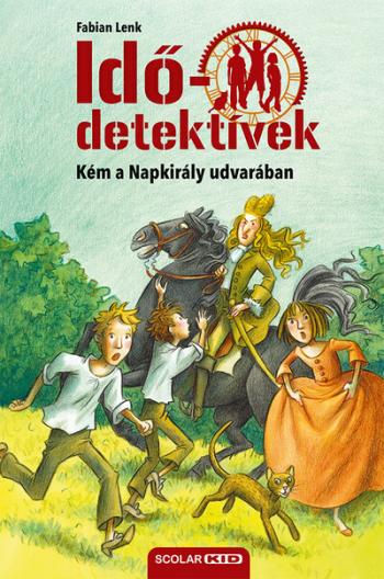 Idődetektívek 19. - Kém a napkirály udvarában (új kiadás) Kép
