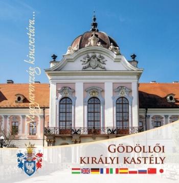 Gödöllői Királyi Kastély - Magyarország kincsestára... Kép